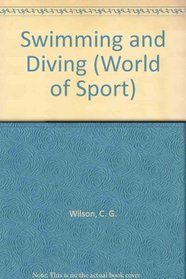 Swimming and Diving (World of Sport)