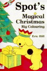 Spot's Magical Christmas Big Colouring (Spot the Dog) (Spanish Edition)