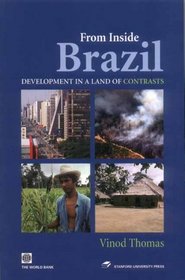 From Inside Brazil : Development in a Land of Contrasts (Latin American Development Forum)