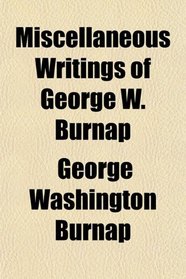 Miscellaneous Writings of George W. Burnap