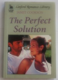 The Perfect Solution (Linford Romance Library)
