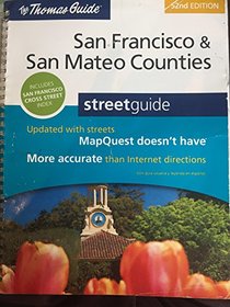 San Francisco and San Mateo Counties Thomas Street Guide 52nd Edition 2009