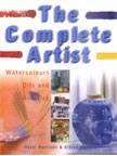 The complete artist: [watercolors, oils and acrylics]