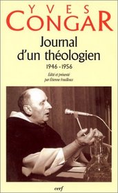 Journaux d'un thologien, 1946-1956