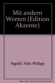 Mit andern Worten (Edition Akzente) (German Edition)