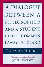 A Dialogue between a Philosopher and a Student of the Common Laws of England