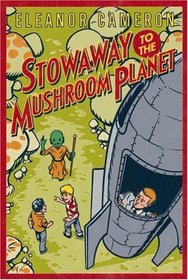 Stowaway to the Mushroom Planet (Mushroom Planet)