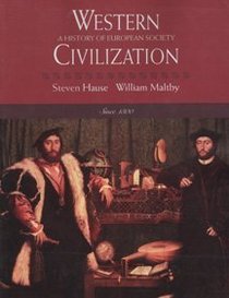 Western Civilization: A History of European Society Since 1300