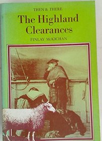 Highland Clearances (Then & There)