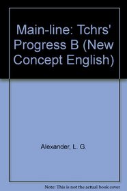 Main-line: Tchrs' Progress B (New Concept English)
