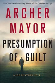 Presumption of Guilt: A Joe Gunther Novel (Joe Gunther Series)