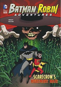 Scarecrow's Nightmare Maze (Batman & Robin Adventures)