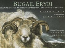 Bugail Eryri: Pedwar Tymor Ar Ffermydd Mynydd Yng Ngogledd Cymru (Welsh Edition)