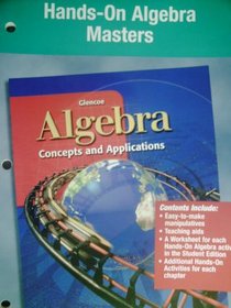 Glencoe Algebra Concepts and Application: Hands-On Algebra Masters