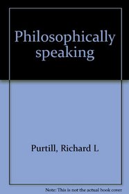 Philosophically speaking