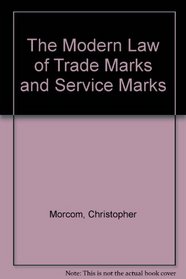 The modern law of trade marks