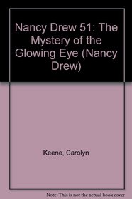 The Mystery of the Glowing Eye (Nancy Drew, No 51)