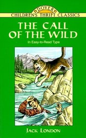 The Call of the Wild (Dover Children's Thrift Classics)