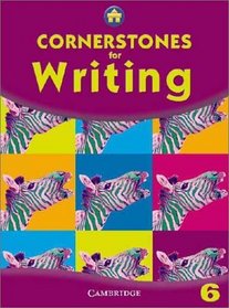 Cornerstones for Writing Year 6 Pupil's Book (Cornerstones)