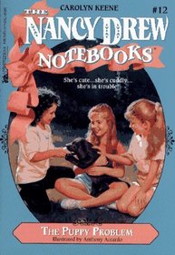 The Puppy Problem (Nancy Drew Notebook, Bk 12)