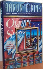 Old Scores (Chris Norgren, Bk 3)