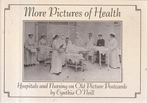 More Pictures of Health: Hospitals and Nursing on Old Picture Postcards
