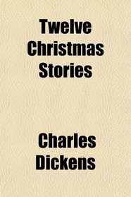 Twelve Christmas Stories