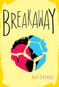 Breakaway: A Novel