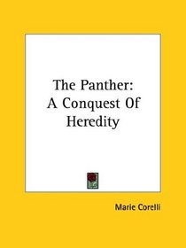 The Panther: A Conquest of Heredity