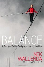 Balance: A Story of Faith, Family, and Life on the Line