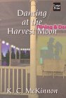 Dancing at the Harvest Moon (Wheeler Large Print Book Series)