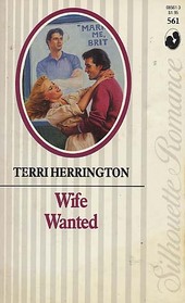 Wife Wanted (Silhouette Romance, No 561)
