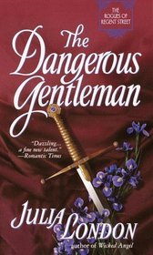 The Dangerous Gentleman (Rogues of Regent Street, Bk 1)
