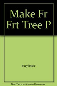 Make Fr Frt Tree P