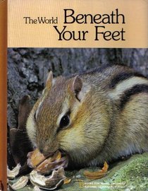 World Beneath Your Feet (Books for Young Explorers)