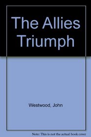 Allies Triumph, the (Spanish Edition)