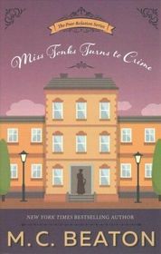 Miss Tonks Turns to Crime (aka Miss Tonks Takes a Risk) (Poor Relation, Bk 2)