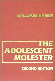 The Adolescent Molester