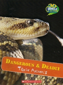 Dangerous & Deadly Toxic Animals