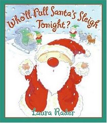 Who'll Pull Santa's Sleigh Tonight?