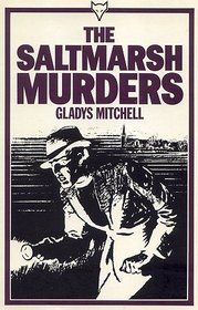 The Saltmarsh Murders (Beatrice Lestrange Bradley Bk 4)