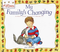 My Family's Changing (What About Me? S.)