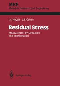 Residual Stress: Measurement by Diffraction and Interpretation (Materials Research and Engineering) (German Edition)