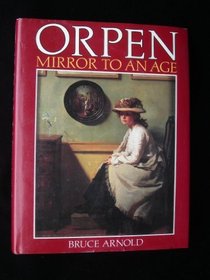 Orpen: Mirror to an Age