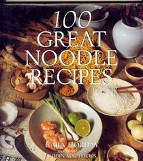 100 Great Noodle Recipes (100 great...) (Spanish Edition)
