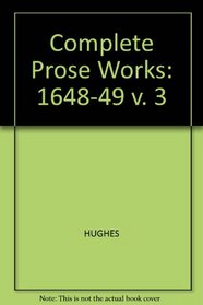 Complete Prose Works, 1648-1649 (Complete Prose Works of John Milton)