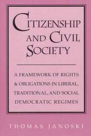 Citizenship and Civil Society : A Framework of Rights and Obligations in Liberal, Traditional, and Social Democratic Regimes