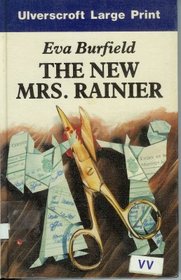 The New Mrs Rainier (Ulverscroft Large Print)