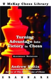 Turning Advantage into Victory in Chess (Chess)