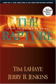 The Rapture: In the Twinkling of an Eye: Countdown to the Earth's Last Days (Before They Were Left Behind, Bk 3)